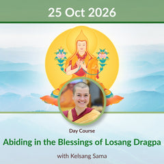 Abiding in the Blessings of Losang Dragpa | Sun 25 Oct | 9:30am-5:30pm